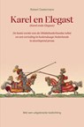 Karel en Elegast (Karel ende Elegast) - Robert Castermans - 9789464481747