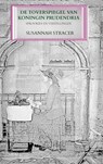 De toverspiegel van koningin Prudendria - Susannah Stracer - 9789464484687