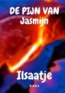 De pijn van Jasmijn - Ilsaatje Kaas - 9789464487572