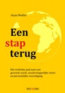 Een stap terug - Arjan Mulder - 9789464489361