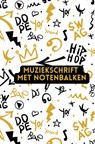 Muziekschrift met notenbalken - Gold Arts Books - 9789464489415