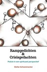 Rampgedichten & Crisisgedachten - Stefan Schoenmacker - 9789464489514