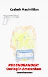 Kolenbrander: Oorlog in Amsterdam - Cazimir Maximillian - 9789464489859