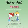 4 Ever - Willy de Vries-Kuijken ; Nellie Bult - 9789464490138