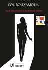 Valse verlangens en bloedende harten - Sol Bouzamour - 9789464491012