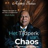 Het tijdperk van chaos - Adjiedj Bakas - 9789464491333