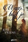 Waar blijf je - José Vriens - 9789464492071