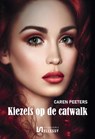 Kiezels op de catwalk - Caren Peeters - 9789464492989
