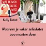 Waarom je vaker solodates zou moeten doen - Kelly Batist - 9789464497724