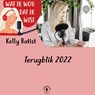 Terugblik 2022 - Kelly Batist - 9789464498356