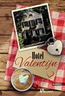 Hotel Valentijn - Eveline van Dienst ; Janneke Spijkerboer ; Monica Betist ; Marianne Sinke - 9789464498479