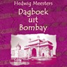 Dagboek uit Bombay - Hedwig Meesters - 9789464499988