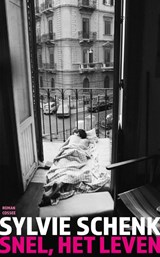 Snel, het leven, Sylvie Schenk -  - 9789464521924