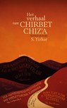 Het verhaal van Chirbet Chiz'a - S. Yizhar ; Ruben Verhasselt - 9789464522624