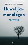 Huwelijksmonologen 1940-1945 - Joop Citroen ; Sophie Citroen - 9789464522716