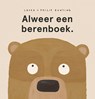 Alweer een berenboek. - Laura Bunting - 9789464530667