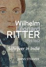 Wilhelm Leonard Ritter 1799-1862 - Hans Straver - 9789464550528