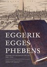 Kroniek van Groningen (1565-1595) - Eggerik Egges Phebens - 9789464550887