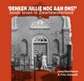 'Denken jullie nog aan ons?' - Joep Boerboom ; Frits Schmidt - 9789464551488