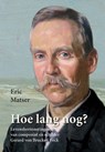 Hoe lang nog? - Eric Matser - 9789464551822