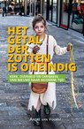 Het getal der zotten is oneindig - André van Voorst - 9789464552171
