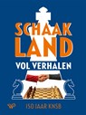Schaakland vol verhalen -  - 9789464560404