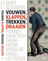 Vouwen, klappen, trekken, draaien - Bert Sliggers - 9789464561678