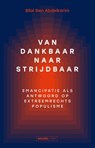 Van dankbaar naar strijdbaar - Bilal Ben Abdelkarim - 9789464563399