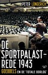 De Sportpalastrede 1943 - Peter Longerich - 9789464563580