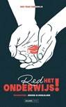 Red het onderwijs! - Kernteam Red het onderwijs - 9789464563924