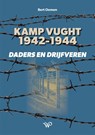 Kamp Vught 1942-1944 - Bert Oomen - 9789464565447