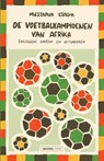 De voetbalkampioenen van Afrika - Mustapha Esadik - 9789464565522