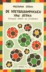 De voetbalkampioenen van Afrika - Mustapha Esadik - 9789464565539
