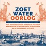 Zoetwateroorlog - Anne Doedens ; Liek Mulder - 9789464565546