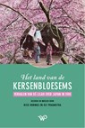 Het land van de kersenbloesems - Rick Honings ; Olf Praamstra - 9789464566741