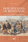 Hoe een stad de benen nam - Sanne Stevens - 9789464566826