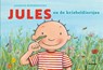 Jules en de kriebeldiertjes - Annemie Berebrouckx - 9789464599268