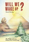 Will We Wake up? - Marcel Messing - 9789464610024