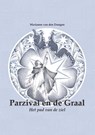 Parzival en de Graal - Marianne van den Dungen - 9789464610529