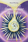 De grootste omwenteling aller tijden - Marcel Messing - 9789464611298