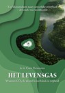 Het Levensgas: Van klimaatalarm naar natuurlijke overvloed – de kracht van kooldioxide - Coen Vermeeren - 9789464612134