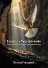 Eindelijk wereldvrede - Berend Warrink - 9789464612233
