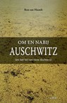 Om en nabij Auschwitz - Ron Van Hasselt - 9789464627701