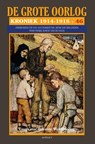 De Grote Oorlog, kroniek 1914 - 1918 - Henk van der Linden ; Perry Pierik ; Robert Jan de Vogel - 9789464629392