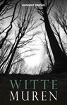 Witte muren - Hanneke Simons - 9789464640809