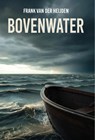 Bovenwater - Frank van der Heijden - 9789464644241