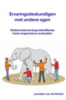 Ervaringsdeskundigen met andere ogen - Leendert Van de Merbel - 9789464653779