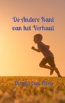 De Andere Kant van het Verhaal - Dennis van Elten - 9789464655629