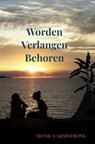 Worden Verlangen Behoren - Monica Armstrong - 9789464658729