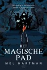 Het magische pad - Mel Hartman - 9789464661828